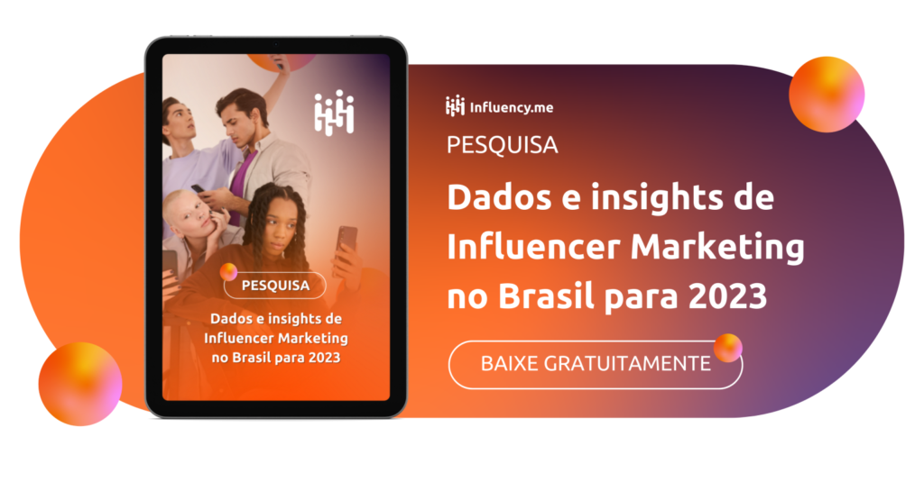 [Pesquisa] Marketing de Influência no Brasil para 2023