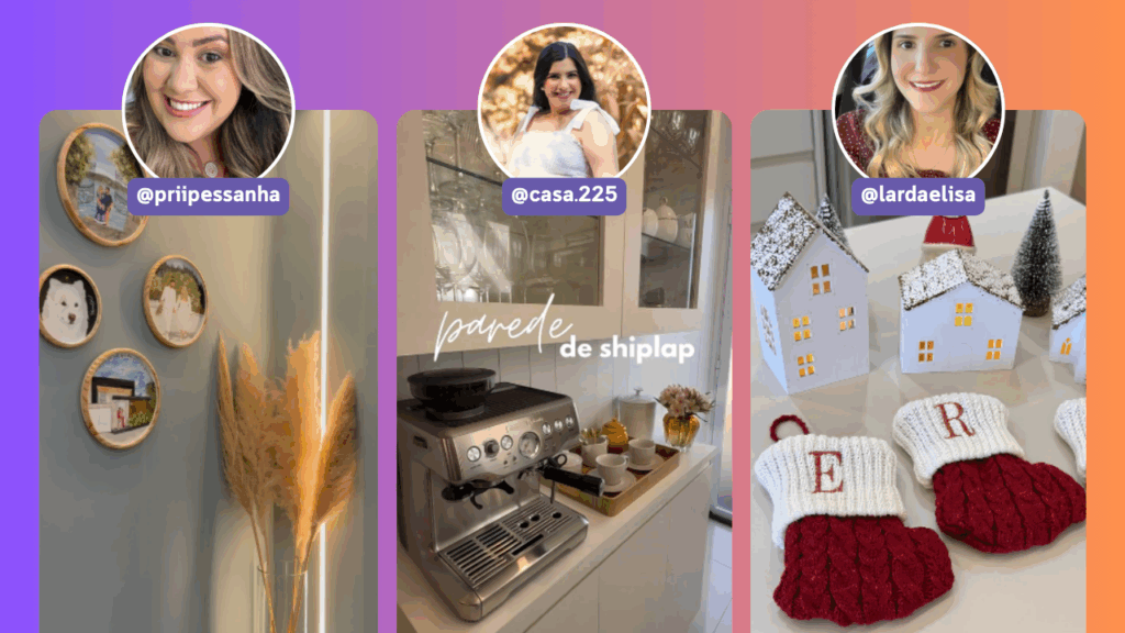 decoração
criatividade
influenciadores