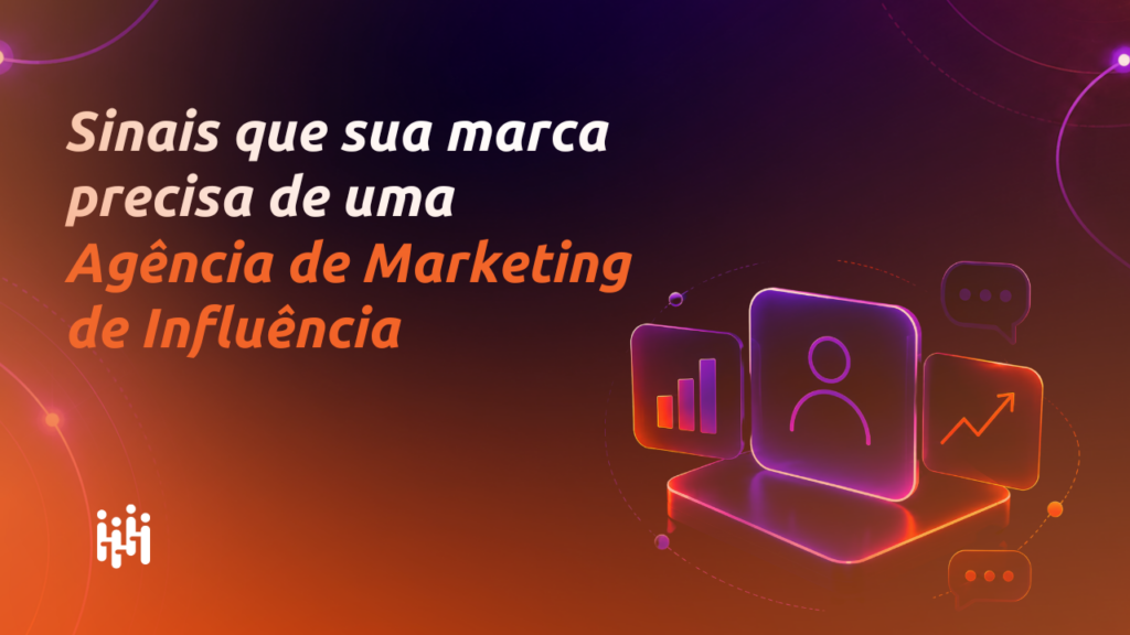 agência de marketing de influência